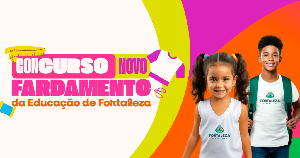 Concurso fardamento escolar de Fortaleza